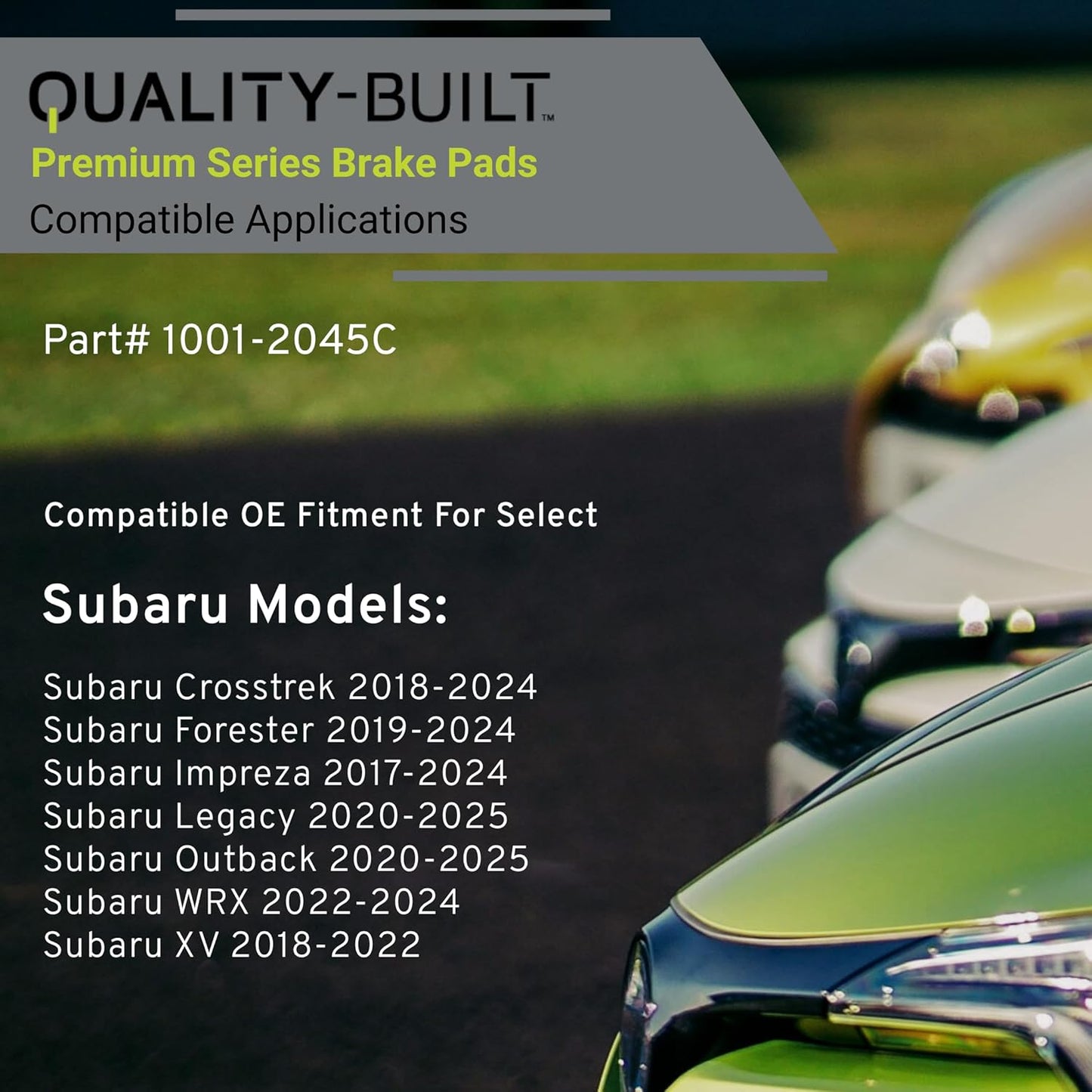 Premium Ceramic Front Brake Pads (1001-2045C) Compatible with Subaru Crosstrek 2024-2018, Forester 2024-2019, Impreza 2024-2017, Legacy 2025-2020, Outback 2025-2020, WRX 2024-2022 & More