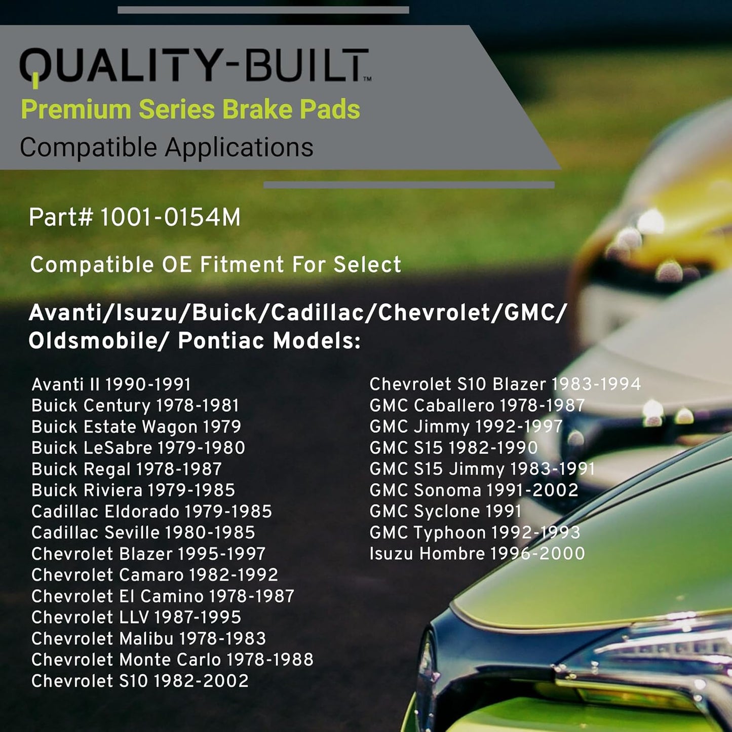 Premium Semi-Metallic Front Brake Pads (1001-0154M) Compatible with 1978-2002 Buick/Cadillac/Chevrolet/GMC/Isuzu/Oldsmobile/Pontiac (Camaro/Century/Cutlass/El Camino/Eldorado & More)